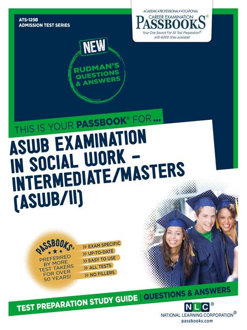 Title details for ASWB EXAMINATION IN SOCIAL WORK – INTERMEDIATE/MASTERS (ASWB/II) by National Learning Corporation - Available